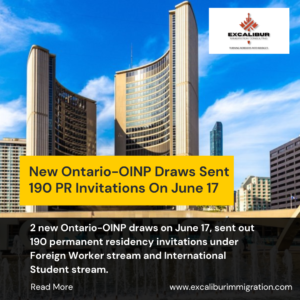 New Ontario OINP Draws Sent 190 PR Invitations on June 17 – Excalibur Immigration